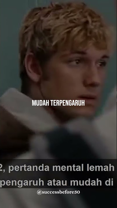 3 Ciri ciri mental lemah #blowyourmind