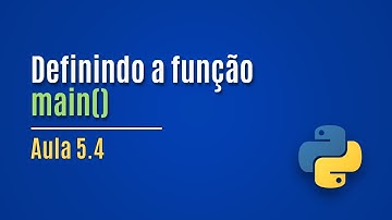 [Python] Aula 5.4 - Definindo a função main()