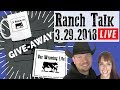 Ranch Talk 3-29-2018 Trivia Time!! Ranch Talk 3-29-2018 Trivia Time!!