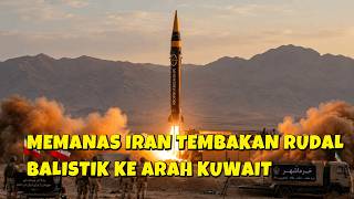 IRAN FIRES MISSILES AT KUWAIT AGAIN TODAY FINAL WARNING TO AMERICA