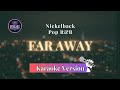Far Away (Karaoke Version) | Pop Hit Factory