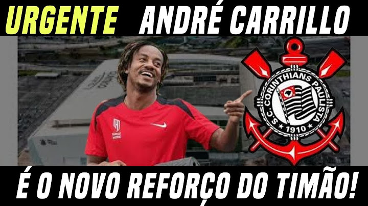Corinthians acerta com André Carrillo!
