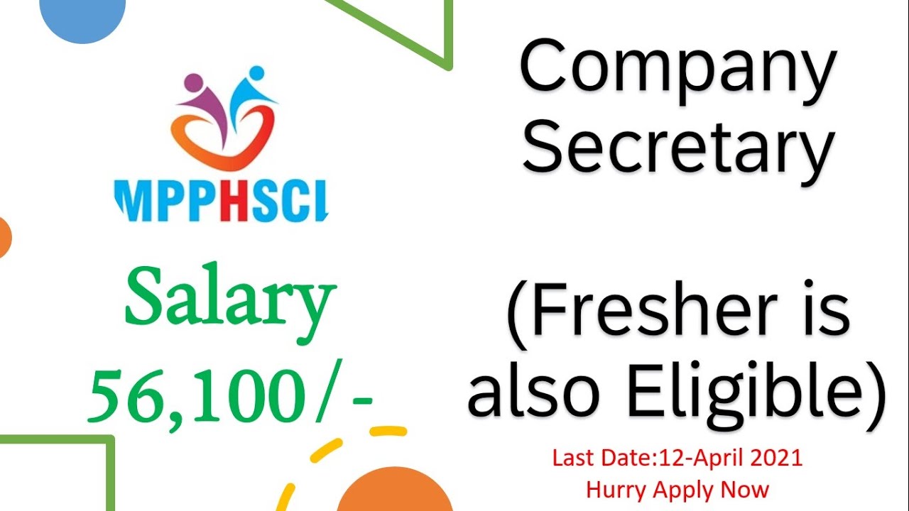 Govt PSU Job for Company Secretaries (CS) at MPPHSCL Fresher & Exp