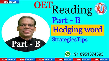 Edu Skills OET: Reading Part - B: Hedging word: strategies & tips:OEt made easy: 17-4-2023