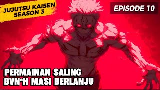 RAHMAT AND YUDI STARTING TO GO CRAZY🔥JJK INDONESIAN SEASON 3 EPS 10,Anime storyline.