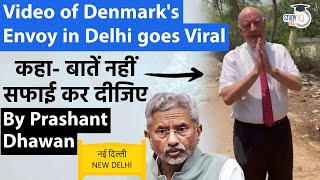 Video of Denmark's Envoy in Delhi goes Viral in India | Is Delhi that bad? by Prashant Dhawan