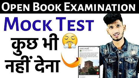 DUSOL | NCWEB | Open Book Examination Cancelled ? Problems of giving mock Test by Manish Verma:LPA