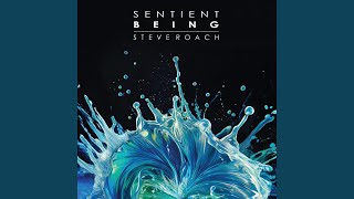 Sentient Being - Steve Roach