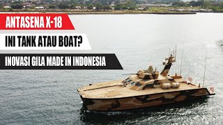 Antasena X18 Tank Boat - Special Operation RALASUNTAI - Specifications and Features