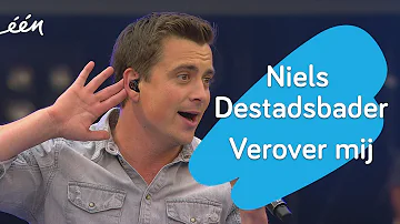 Niels Destadsbader - Verover mij