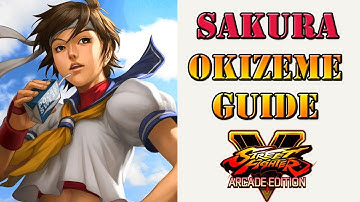 Street Fighter V: Arcade Edition - Sakura Okizeme/Wakeup guide