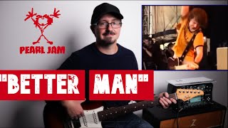Better Man Pearl Jam Guitar Lesson Tutorial How To Play