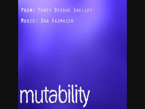 "Mutability" by Percy Bysshe Shelley