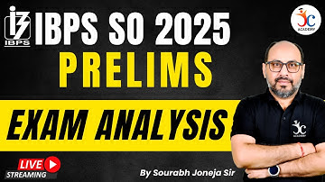 IBPS SO Prelims Exam Analysis | IBPS SO Exam Analysis 2025 | IBPS SO Prelims 2025 | Sourabh Joneja
