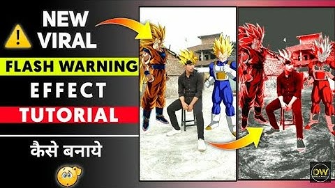 Flash Warning Tutorial warning ⚠ | Reels Trending Flash warning Effect Tutorial | Edit Kaise Kare⚡
