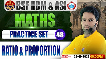 BSF HCM Maths Class | BSF Maths Practice Set #48 | Ratio & Proportion | BSF ASI Maths By Manish Sir