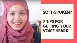 Soft-spoken? 7 tips for getting your voice heard screenshot 3