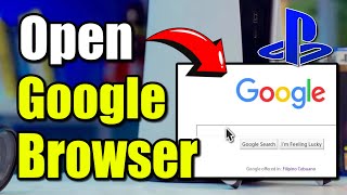 How to Open Google Search on PS5 Internet Browser (Best Method)