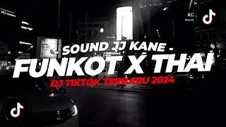 DJ FUNKOT X THAILAND SIA SIA MENGHARAP CINTAMU FULL BASS VIRAL TIKTOK TERBARU 2024 - XDiKz Music