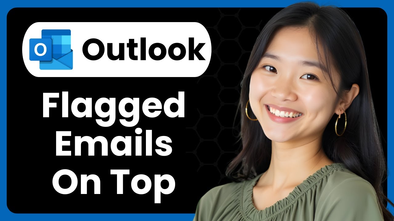 How to Display Flagged Emails on Top in Outlook? (Complete Guide)