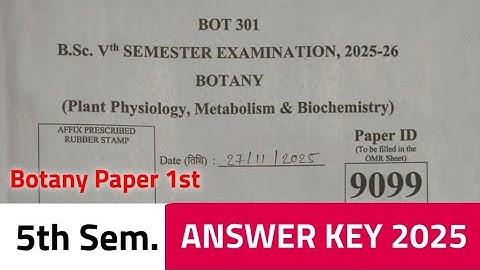 Botany Paper 1st Answer Key 2025 5th Semester | BOT 301 Answer Key 2025 | Botany 301 Answer Key 2025