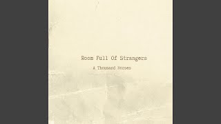 Video thumbnail of "A Thousand Horses - Room Full of Strangers"