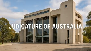 Judicature of Australia, Its Structure and Constitutional Powers 