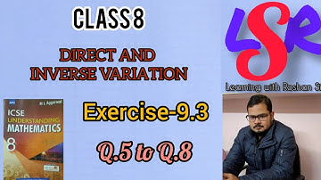 Class 8, Direct and Inverse Variation, Ex- 9.3, Q.5 to Q.8, ML Aggarwal.....  Roshan Sir