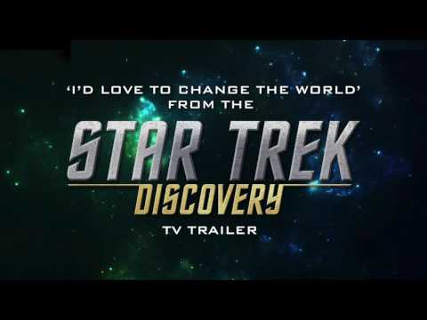 Star Trek: Discovery Trailer Music  [Netflix Original] | I'd Love To Change The World