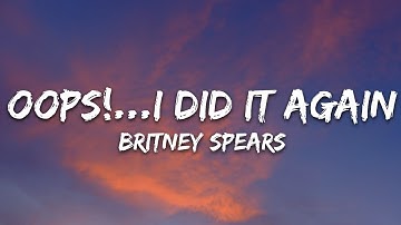 Britney Spears - Oops!...I Did It Again (Lyrics)