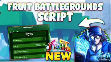 *NEW* Fruit Battlegrounds Script (PASTEBIN 2023) (AUTOFARM, TELEPORT ON PLAYER, GET FRUITS, SPEED)