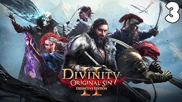 Divinity: Original Sin 2 Playthrough [Part 3]