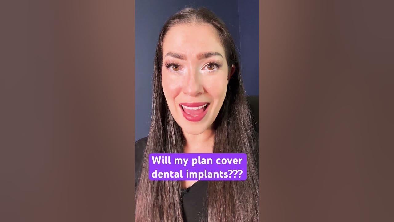 will-my-dental-plan-cover-dental-implants-missing-teeth-clause-youtube