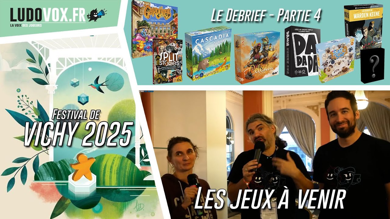 Le debrief (4):Salon des jeux Vichy 2025 :Les secrets de Warden Keene ...