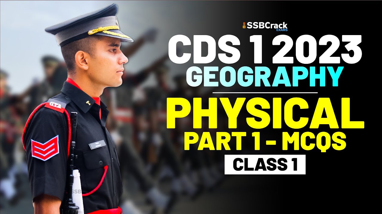 CDS 1 2023 Exam Geography Important Question & Answer - Physical ...
