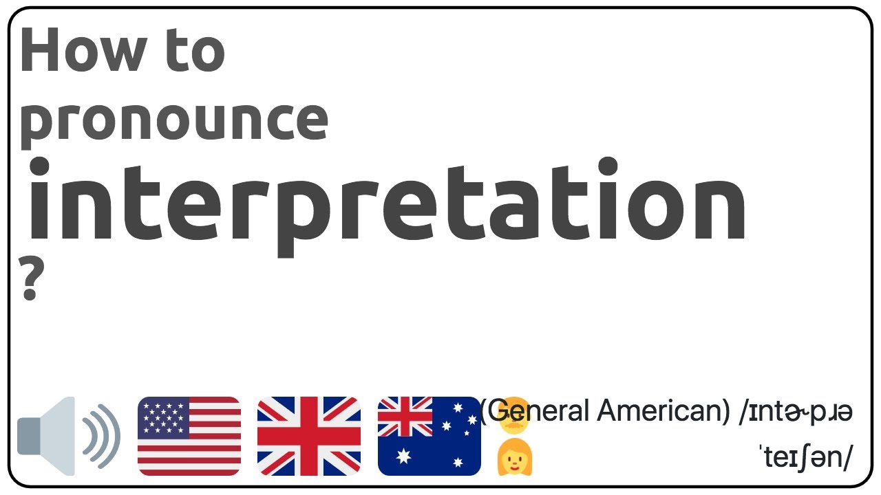 How to pronounce interpretation in english? YouTube