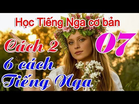 Video: Cách Chuyển Từ Tiếng Nga