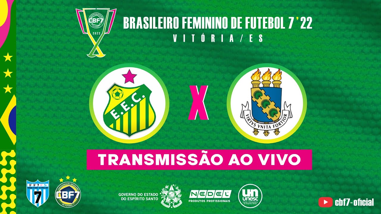 ESTANCIANO (SE) X UFC (CE) - BRASILEIRO FUT 7 FEMININO 2022