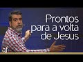 Prontos para a volta de Jesus | Pr. Helio Peixoto