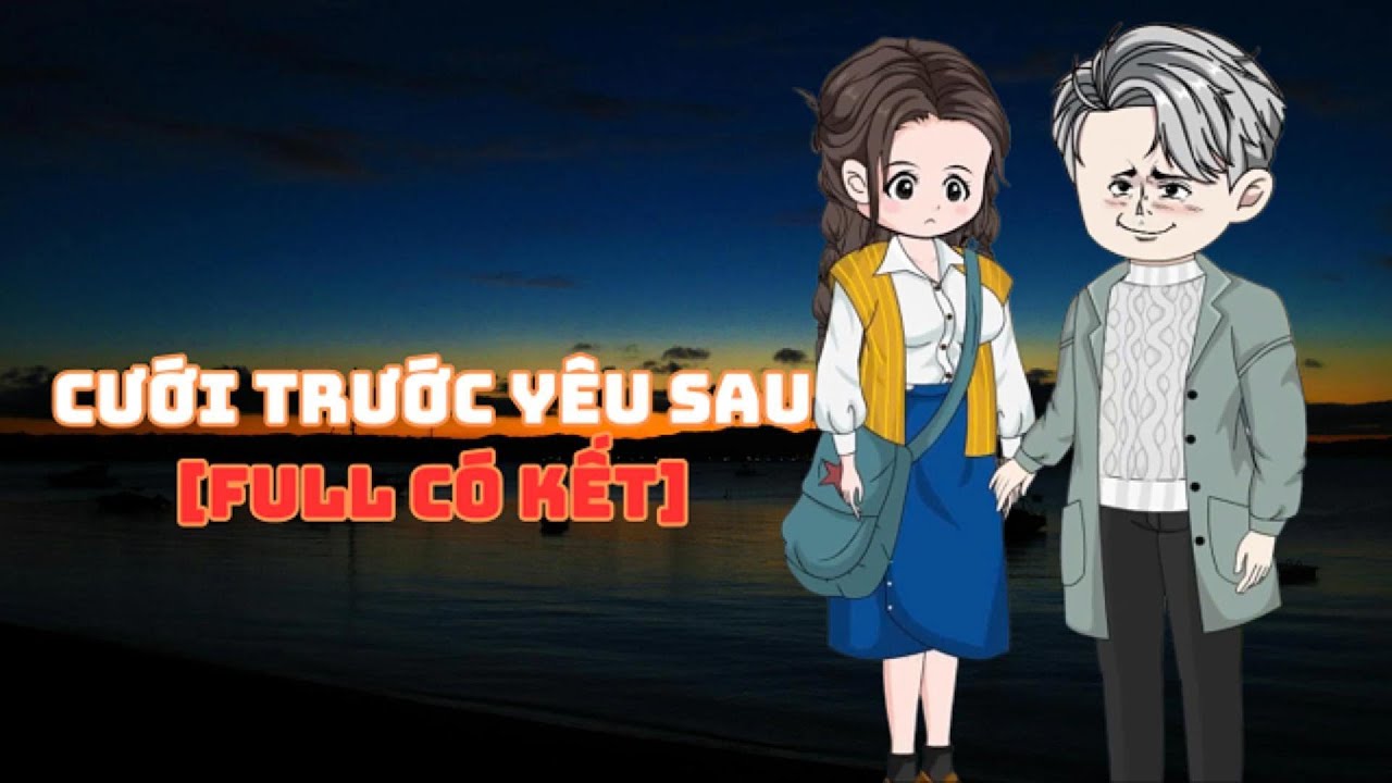 [Full Có Kết] Cưới Trước Yêu Sau |Muy Muy TV