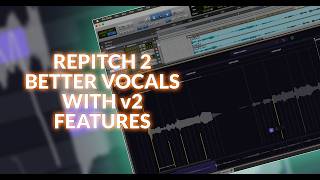 SynchroArts RePitch 2 How To Get Better Vocals With v.2 Features SynchroArts RePitch 2 How To Get Better Vocals With v.2 Features
