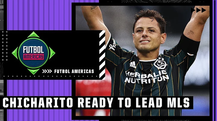 Captain Chicharito ready to give everything for an MLS All-Star win | Futbol Americas | ESPN FC - DayDayNews