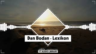 Dan Bodan - Lexikon (No Copyright Music)