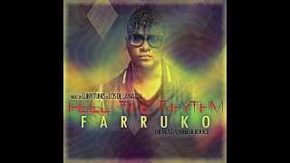 Farruko - Feel The Rhythm (Prod. By Luny Tunes) ORIGINAL