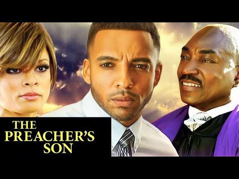 The Preacher's Son | Drama | Christian Keyes, Clifton Powell, Jaleel White, Vanessa Calloway,
