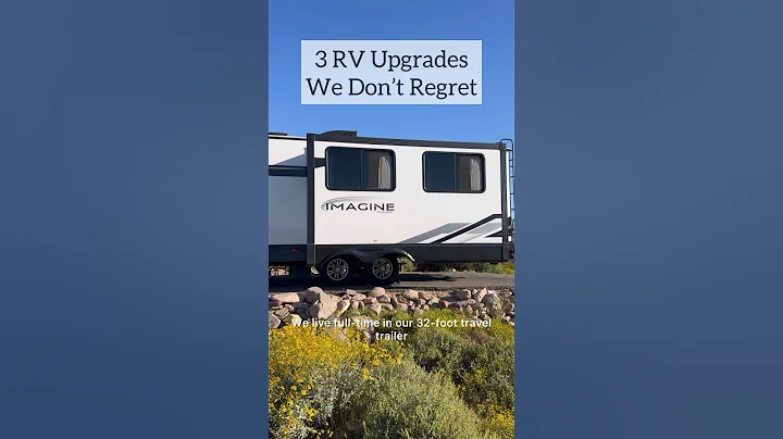 3 RV Upgrades We Don’t Regret!