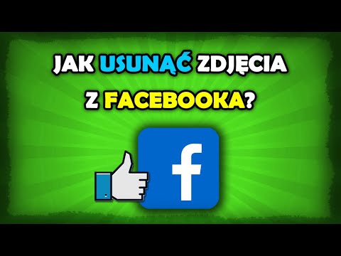 Jak usunąć zdjęcia z FB? Usuwanie zdjęć z Facebooka!