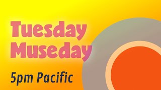 Tuesday Museday - 33 // Triple Smooth