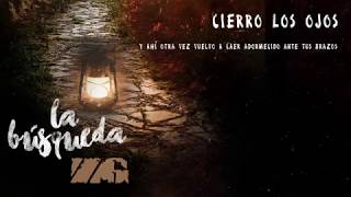 Video thumbnail of "Zona Ganjah - Cierro los Ojos (La Búsqueda) #11"