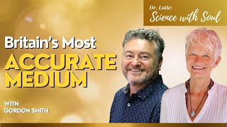 Britain s Most Accurate Medium with Gordon Smith